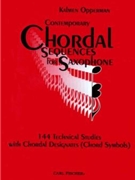 Contemporary Chordal Sequences For Saxophone by Opperman Kalmen for Saxophone Method (144 Technical Studie)