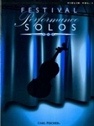 Festival Performance Solos Volume 1 by for Violin Collection