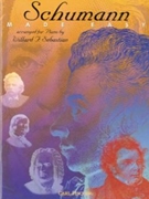 Schumann Made Easy by Schumann - Sebastien Willard F - for Piano