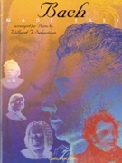 Bach Made Easy by Bach Johann Sebastian - Sebastien Willard F - for Piano