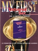My First Universal Method by De Ville P - Schmidt D - for Saxophone Method
