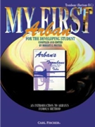 My First Arban by Arban Jean-Baptiste - Foster Robert E - for Trombone Method