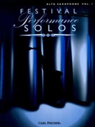 Festival Performance Solos Volume 1 for Alto Saxophone Collection
