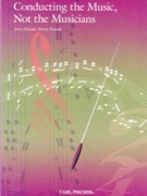 Conducting The Music Not The Musicians by Nowak and Nowak Henry Nowak Jerry N for Text