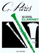 Daily Exercises & Scales / Clarinet by Pares G for Clarinet Method
