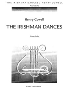 Irishman Dances by Cowell Henry for Piano