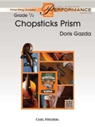 Chopsticks Prism by Gazda Doris for String Orchestra W