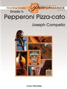 Pepperoni Pizza-cato by Compello Joseph for String Orchestra