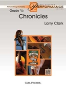 Chronicles by Clark Larry for String Orchestra W