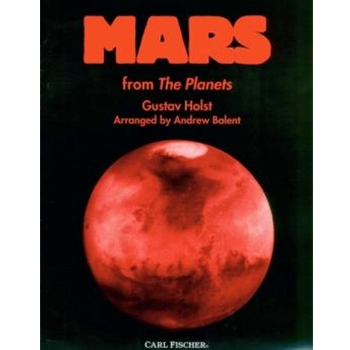 Mars From The Planets by Holst Gustav - Balent Andrew - for Concert Band