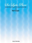 Six Lyric Pieces by Cooper Ted for Piano