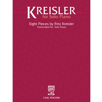 8 Pieces by Fritz Kreisler by Kreisler Fritz for Piano
