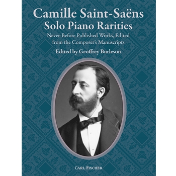 Camille Saint-Saens: Solo Piano Rarities by Saint-Saens Camille - Burleson Geoffrey - for Piano