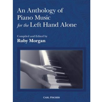 Anthology of Piano Music for the Left Hand Alone