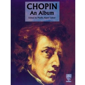 Chopin An Album by Chopin Frederic - Lehrer Phyllis - for Piano