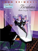 Brahms Made Easy by Brahms Johannes - Brimhall John - for Piano