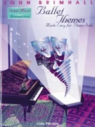Ballet Themes Made Easy by Gounod Charles - Brimhall John - for Piano