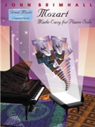 Mozart Made Easy by Mozart Wolfgang Amadeus - Brimhall John - for Piano