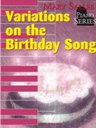 Variations On The Birthday Song by Sallee Mary K - Sallee Mary - for 1 Piano 4 Hands