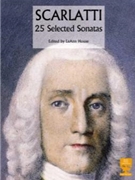 25 Selected Sonatas by Scarlatti - House Leann - for Piano