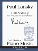 It All Adds Up by Lansky Paul for 2 Piano 4 Hands