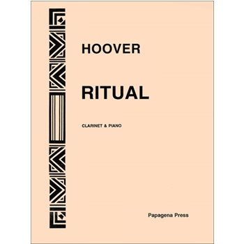 Ritual for Clarinet and Piano by Hoover Katherine for