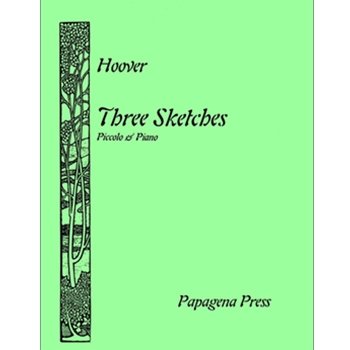 Three Sketches by Hoover Katherine for Piccolo Solo