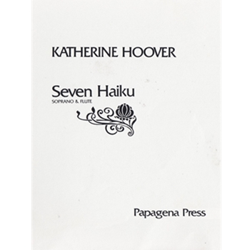 Seven Haiku by Hoover Katherine for