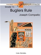 Buglers Rule by Compello Joseph for Concert Band