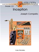Inception by Compello Joseph for Concert Band