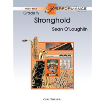 Stronghold by O'Loughlin Sean for Concert Band