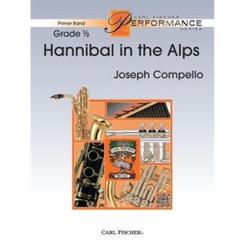 Hannibal in the Alps by Compello Joseph for Concert Band