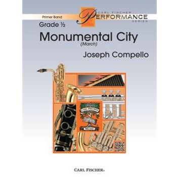 Monumental City by Compello Joseph for Concert March