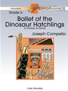 Ballet of the Dinosaur Hatchlings by Compello Joseph for Concert Band