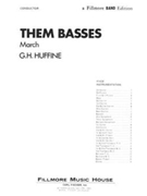 Them Basses by Huffine Getty H for Condensed Score