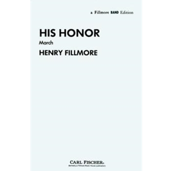 His Honor by Fillmore Henry for Quickstep