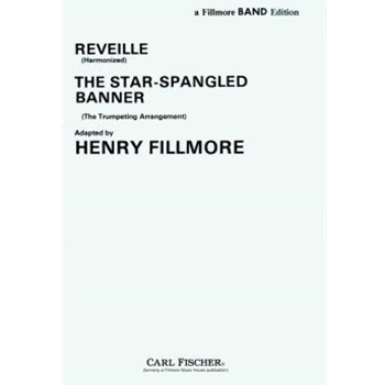 Star Spangled Banner (With Reveille) by Fillmore Henry - Fillmore H - for Quickstep
