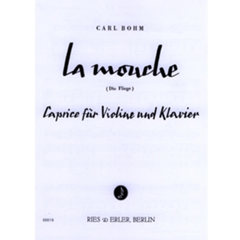 La mouche Caprice for Violin and Piano by Bohm Carl for
