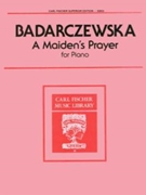 A Maiden's Prayer for Piano by Badarzewska Tekla for