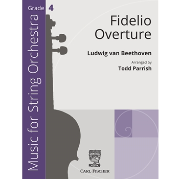 Fidelio Overture by Beethoven Ludwig van - Parrish Todd - for String Orchestra