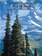 Majesty and Glory Of Your Name by Various - Bock and Johnson - Boltz Ray Lister for PVG Collectionc