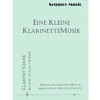 Eine Kleine KlarinetteMusik by Mozart Wolfgang Amadeus - Thorne Melanie - for