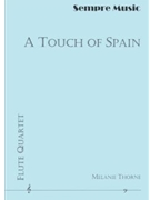 A Touch of Spain by Thorne Melanie for