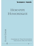 Hornpipe Humoresque by - Melanie Thorne - for
