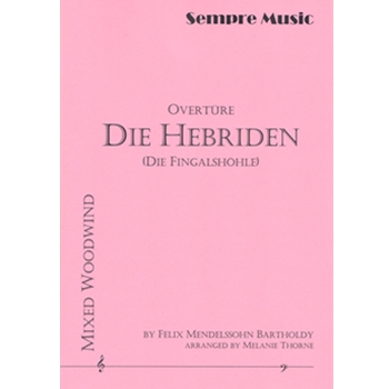 Overture Die Hebriden (Die Fingalshöhle) by Mendelssohn Felix - Thorne Melanie - for Piano