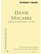 Danse Macabre Poeme Symphonique by Saint-Saens Camille - Melanie Thorne - for sax ens
