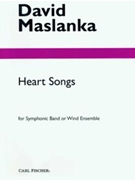 Heart Songs by Maslanka David for Concert Band