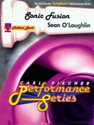 Sonic Fusion by O'Loughlin Sean for Concert Band