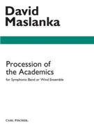 Procession Of The Academics by Maslanka David for Concert Band