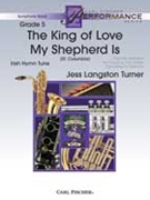 King Of Love My Shepherd Is by Irish Hymn Tune - Turner Jess Langsto - for Concert Band (Irish Hymn Tune)
